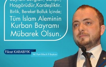 Fikret Karabıyık’ın Bayram Mesajı