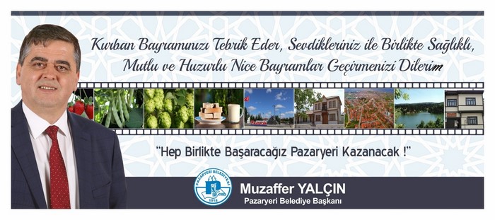 BELEDİYE BAŞKANI MUZAFFER YALÇIN’IN BAYRAM MESAJI