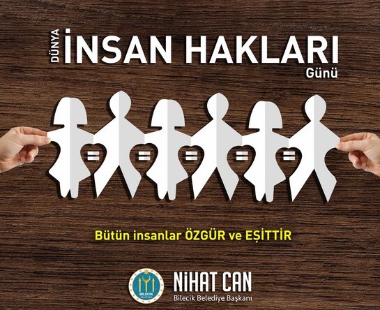 BELEDİYE BAŞKANI NİHAT CAN’IN DÜNYA İNSAN HAKLARI GÜNÜ MESAJI