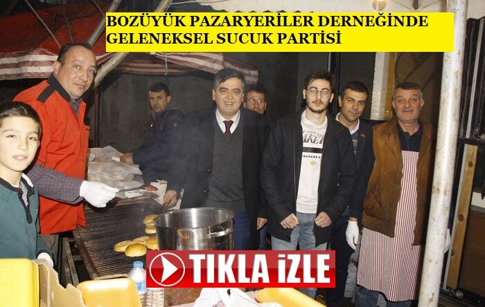 BOZÜYÜK PAZARYERİLİLER DERNEĞİNDE GELENEKSEL SUCUK PARTİSİ