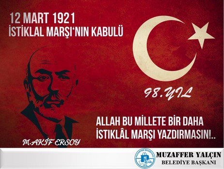 BAŞKAN YALÇIN’IN 12 MART İSTİKLAL MARŞI’NIN KABULU MESAJI