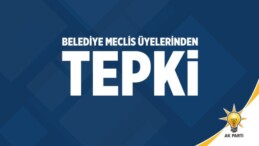 AK PARTİ’DEN MECLİS PROTESTOSU