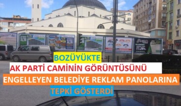 BOZÜYÜK’TE CAMİ ÖNÜNÜ KAPATAN REKLAM PANOLARINA AK PARTİ TEPKİ GÖSTERDİ