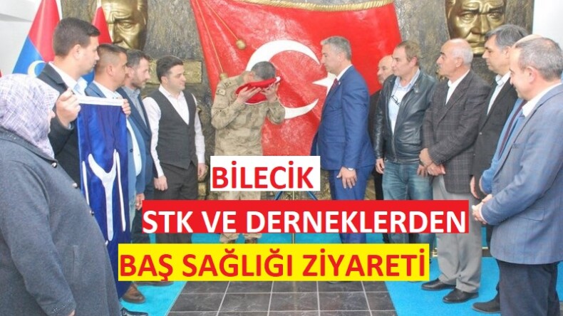 BİLECİK STK VE DERNEK BAŞKANLARINDAN KOMUTANA ZİYARET