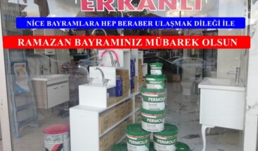 ERKANLI TİCARETTEN RAMAZAN BAYRAM MESAJI