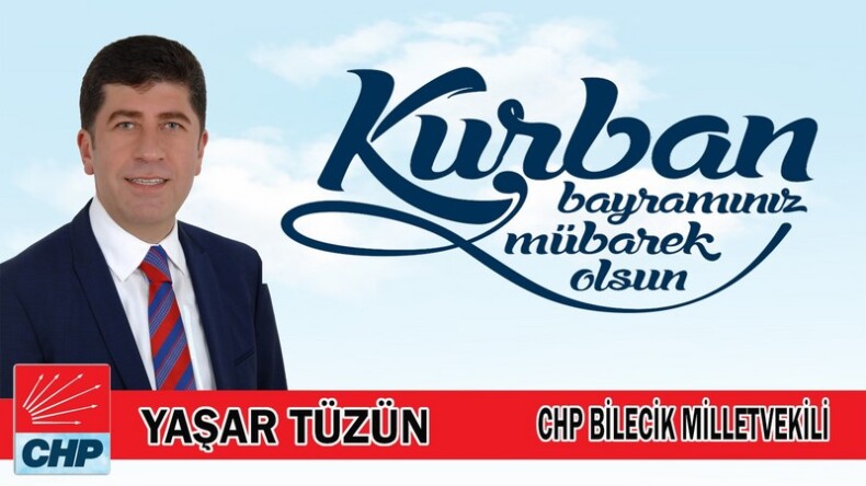 BİLECİK MİLLETVEKLİ TÜZÜN’ÜN BAYRAM MESAJI