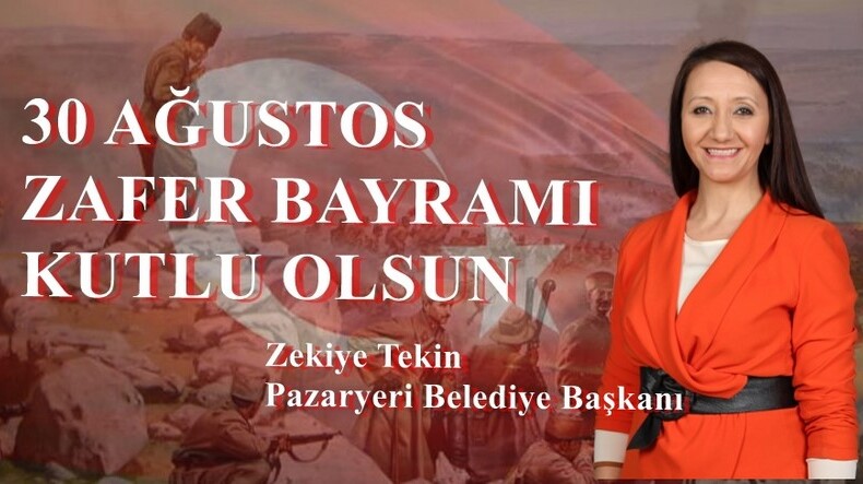 BAŞKAN TEKİN’İN 30 AĞUSTOS ZAFER BAYRAMI MESAJI