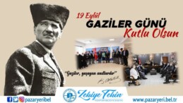 BAŞKAN’TEKİN’İN GAZİLER GÜNÜ MESAJI