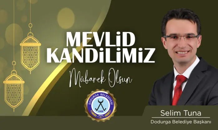 Dodurga Belediye Başkanı Selim Tuna Mevlid Kandili Mesajı