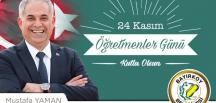 Bayırköy Belediye Başkanı Mustafa Yaman 24 Kasım Öğretmenler Günü Mesajı