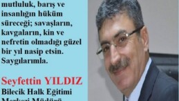 BİLECİK HEM MÜDÜRÜ YILDIZ’IN YENİ YIL MESAJI