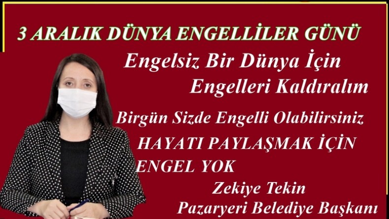 BAŞKAN TEKİN’İN 3 ARALIK ENGELLİLER GÜNÜ MESAJI