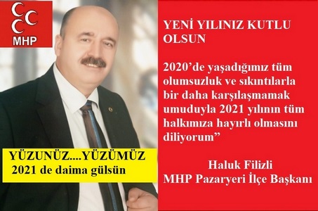 MHP PAZARYERİ İLÇE BAŞKANI FİLİZLİ’NİN YENİ YIL MESAJI