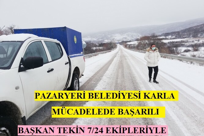 Pazaryeri İlçesinde Karla Mücade