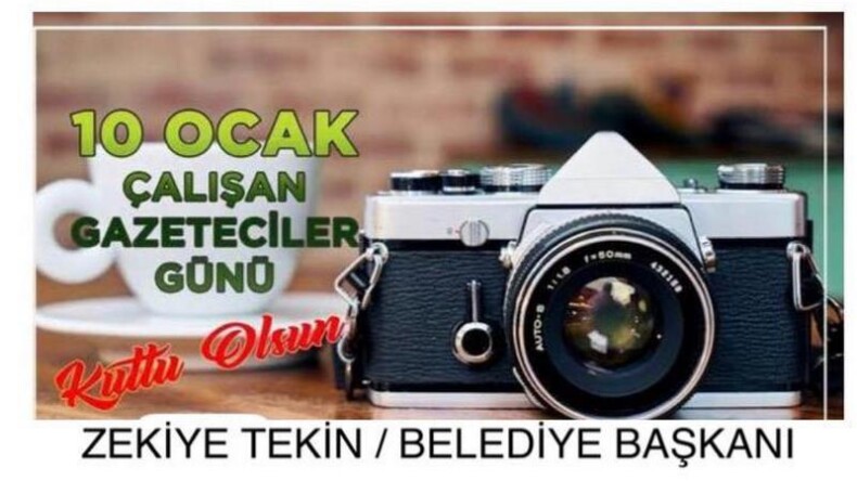 Belediye Başkanı Tekin’in , 10 Ocak Gazeteciler Günü Mesajı