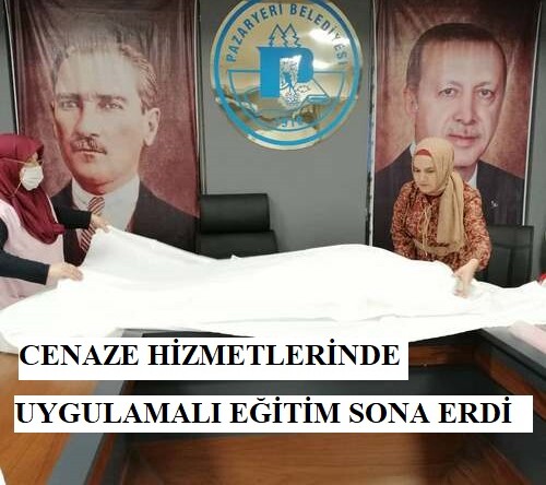 Pazaryeri Belediyesi Cenaze Hizmetleri Kursu