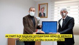  Başkan Soydan’dan Gençlik Merkezi Müdürü Akyüz’e ziyaret