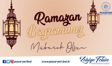 Pazaryeri Belediye Başkanı Zekiye Tekin’in Ramazan Bayram Mesajı