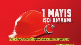 1 MAYIS Emek ve Dayanışma Günü