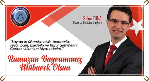Dodurga Belediye Başkanı Selim Tuna’nın Ramazan Bayramı Kutlama Mesajı