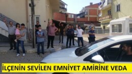 İLÇEMİZİN SEVİLEN EMNİYET AMİR VEKİLİNE VEDA