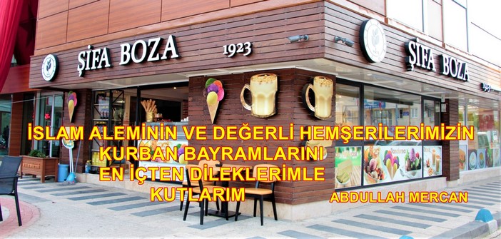 ŞİFA BOZA ABDULLAH MERCAN’IN BAYRAM MESAJI