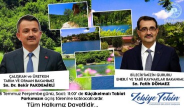 2 BAKANIN KATILIMI İLE KÜÇÜKELMALI TABİAT PARKI AÇILIŞI