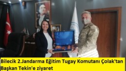 Bilecik 2.Jandarma Eğitim Tugay Komutanı Çolak’tan Başkan Tekin’e ziyaret