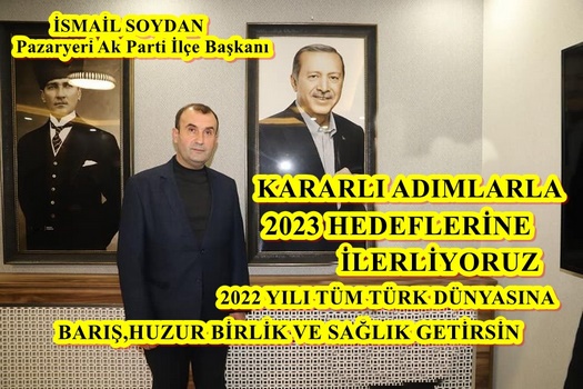 AK PARTİ İLÇE BAŞKANI SOYDAN’IN YENİ YIL MESAJI