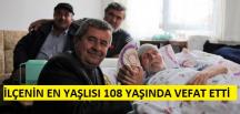 Pazaryeri’nin En Yaşlı İnsanı 108 Yaşında Vefat Etti