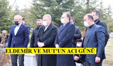 Eldemir ve Mut’un Acı Günü