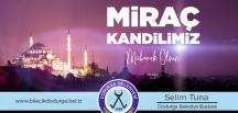 Dodurga Belediye Başkanı Selim Tuna Miraç Kandili Mesajı
