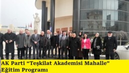 AK Parti “Teşkilat Akademisi Mahalle” Eğitim Programı Bilecik’te düzenlendi
