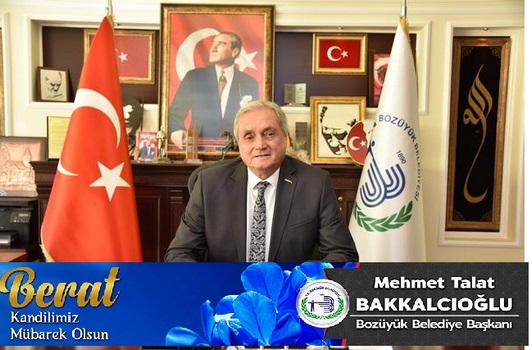 BAŞKAN BAKKALCIOĞLU’NUN BERAT KANDİLİ MESAJI