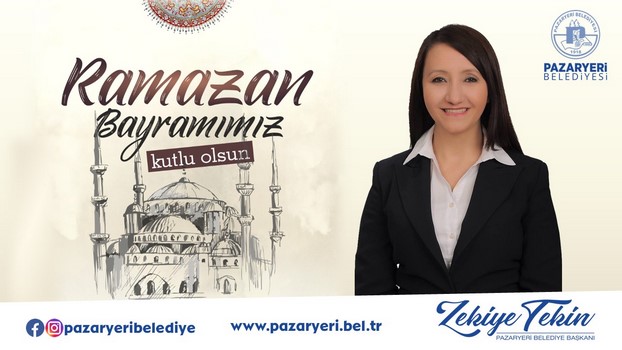 PAZARYERİ BELEDİYE BAŞKANI TEKİN’İN BAYRAM MESAJI