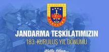 JANDARMA TEŞKİLATININ 183. KURULUŞ YIL DÖNÜMÜ KUTLU OLSUN