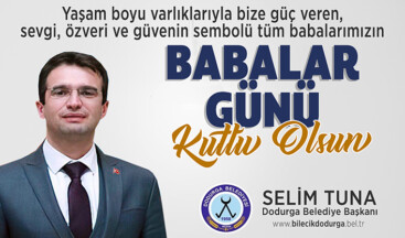Dodurga Belediye Başkanı Tuna’nın Babalar Günü Mesajı