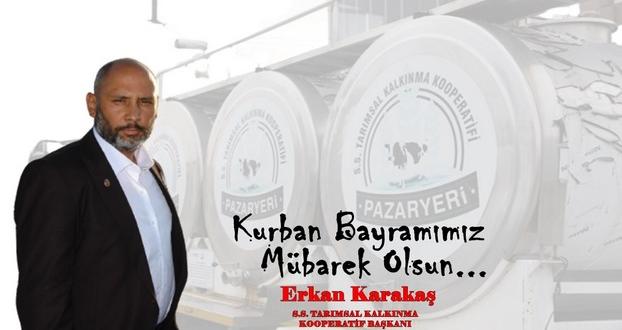 Pazaryeri S.S. Tarımsal Kalkınma Kooperatifi Başkanı Erkan Karakaş’ın Kurban Bayramı Mesajı