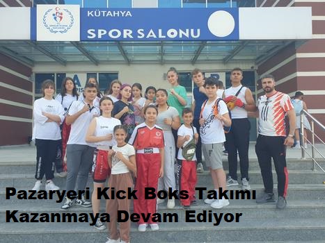 Pazaryeri Kick Boks Takımı Kazanmaya Devam Ediyor