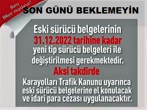 SÜRÜCÜ EHLİYETİ OLANLAR ARALIK 2022 SON