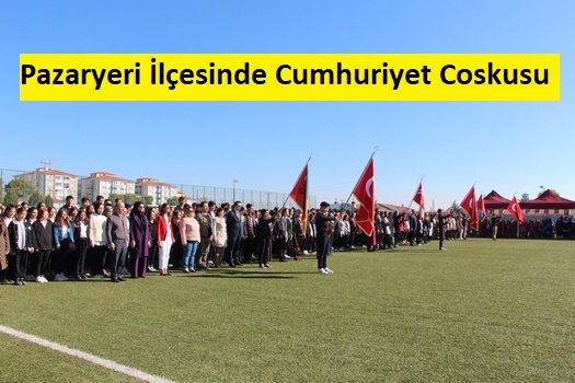 Pazaryeri İlçesinde Cumhuriyet Coskusu