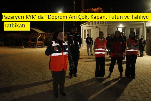 Pazaryeri KYK’ da “Deprem Anı Çök, Kapan, Tutun ve Tahliye Tatbikatı