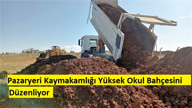 Pazaryeri Kaymakamlığı Yüksek Okul Bahçesini Düzenliyor