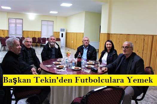 Başkan Tekin’den Futbolculara Yemek