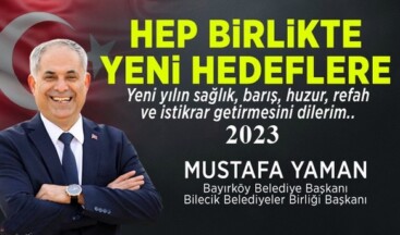 BAYIRKÖY BELEDİYE BAŞKANI YAMAN’IN YENİ YIL MESAJI