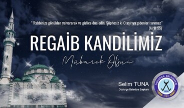 Dodurga Belediye Başkanı Tuna’nın Regaip Kandil Mesajı