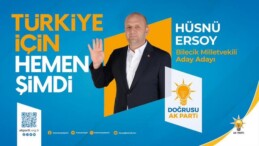 HÜSNÜ ERSOY AK PARTİ BİLECİK MİLLETVEKİLİ ADAY ADAYI OLDU