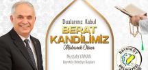 Bayırköy Belde Belediye Başkanı Mustafa Yaman’ın Berat Kandili mesajı