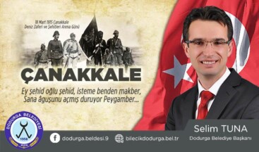 Dodurga Belediye Başkanı Selim Tuna’nın 18 Mart Çanakkale Zaferi Mesajı