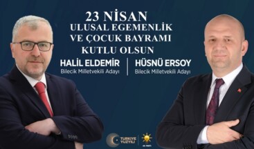AK PARTİ MİLLETVEKİLİ ADAYLARININ 23 NİSAN MESAJI